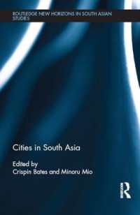 南アジアの都市<br>Cities in South Asia (Routledge New Horizons in South Asian Studies)