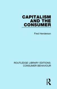 Capitalism and the Consumer (RLE Consumer Behaviour) (Routledge Library Editions: Consumer Behaviour)