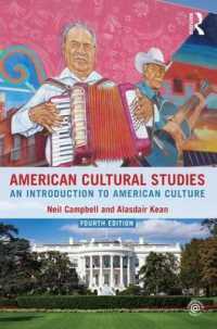 アメリカ文化研究入門（第４版）<br>American Cultural Studies : An Introduction to American Culture （4TH）