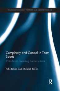 Complexity and Control in Team Sports : Dialectics in contesting human systems (Routledge Research in Sport and Exercise Science)
