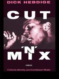 Cut `n' Mix : Culture, Identity and Caribbean Music (Comedia)