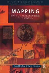 Mapping : Ways of Representing the World (Insights into Human Geography)