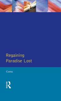Regaining Paradise Lost (Longman Medieval and Renaissance Library)