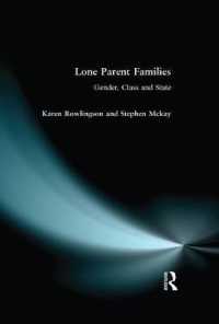 Lone Parent Families : Gender, Class and State