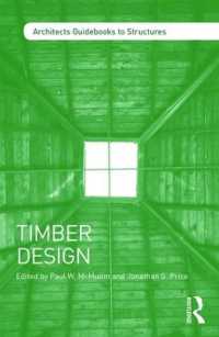 木造建築設計のための構造ガイド<br>Timber Design (Architect's Guidebooks to Structures)