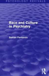 Race and Culture in Psychiatry (Psychology Revivals) (Psychology Revivals)