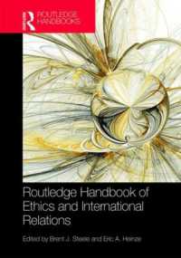 ラウトレッジ版　倫理と国際関係ハンドブック<br>Routledge Handbook of Ethics and International Relations