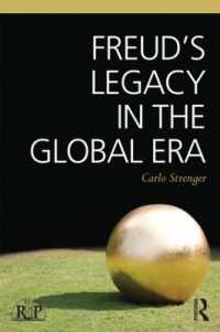 グローバル時代のフロイトの遺産<br>Freud's Legacy in the Global Era (Relational Perspectives Book Series)