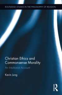 キリスト教倫理と常識道徳：直覚説の立場から<br>Christian Ethics and Commonsense Morality : An Intuitionist Account (Routledge Studies in the Philosophy of Religion)