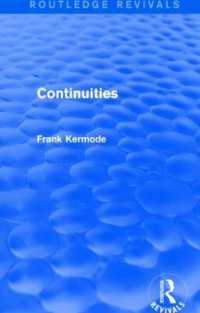 Ｆ．カーモード著／連続性（復刊）<br>Continuities (Routledge Revivals) (Routledge Revivals)