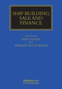 造船、船舶売買と船舶金融<br>Ship Building, Sale and Finance (Maritime and Transport Law Library)