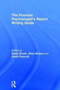 裁判心理学者のための報告書作成ガイド<br>The Forensic Psychologist's Report Writing Guide