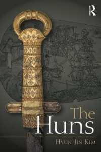 フン族の歴史<br>The Huns (Peoples of the Ancient World)