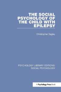 The Social Psychology of the Child with Epilepsy (Psychology Library Editions: Social Psychology)