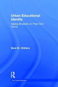 Urban Educational Identity : Seeing Students on Their Own Terms (The Critical Educator)