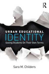 Urban Educational Identity : Seeing Students on Their Own Terms (The Critical Educator)