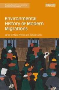 近現代における移民の環境史<br>Environmental History of Modern Migrations (Routledge Environmental Humanities)