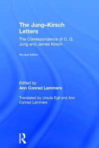 ユング＆キルシュ往復書簡集（第２版）<br>The Jung-Kirsch Letters : The Correspondence of C.G. Jung and James Kirsch （2ND）