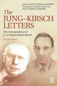 ユング＆キルシュ往復書簡集（第２版）<br>The Jung-Kirsch Letters : The Correspondence of C.G. Jung and James Kirsch （2ND）