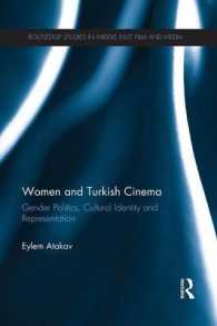 Women and Turkish Cinema : Gender Politics, Cultural Identity and Representation (Routledge Studies in Middle East Film and Media)