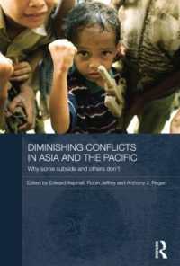 Diminishing Conflicts in Asia and the Pacific : Why Some Subside and Others Don't (Routledge Advances in Asia-pacific Studies)