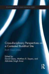 Cross-disciplinary Perspectives on a Contested Buddhist Site : Bodh Gaya Jataka (Routledge South Asian Religion Series)