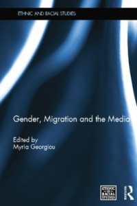 Gender, Migration and the Media (Ethnic and Racial Studies)