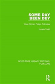Some Day Been Dey Pbdirect : West African Pidgin Folktales (Routledge Library Editions: Folklore)