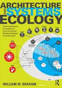 システム生態学に拠る建築設計（テキスト）<br>Architecture and Systems Ecology : Thermodynamic Principles of Environmental Building Design, in three parts