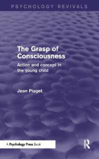 The Grasp of Consciousness : Action and Concept in the Young Child (Psychology Revivals)