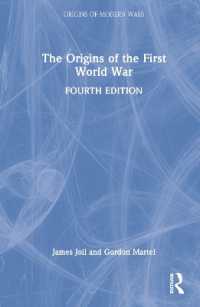 第一次世界大戦の起源（第４版）<br>The Origins of the First World War (Origins of Modern Wars) （4TH）