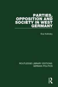 Parties, Opposition and Society in West Germany (RLE: German Politics) (Routledge Library Editions: German Politics)