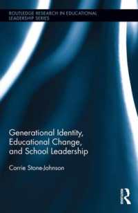 Generational Identity, Educational Change, and School Leadership (Routledge Research in Educational Leadership)