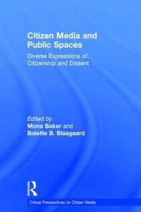市民メディアと公共空間<br>Citizen Media and Public Spaces (Critical Perspectives on Citizen Media)