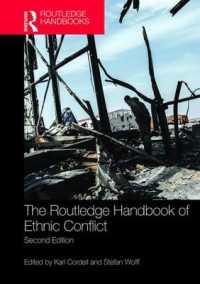 ラウトレッジ版 民族紛争ハンドブック（第２版）<br>The Routledge Handbook of Ethnic Conflict （2ND）