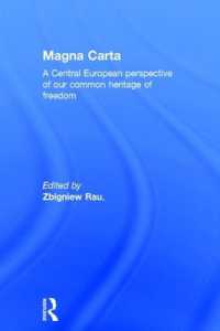 マグナ・カルタ：中欧・東欧からの視点<br>Magna Carta : A Central European perspective of our common heritage of freedom