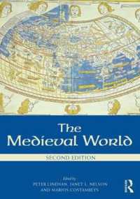 中世世界事典（第２版）<br>The Medieval World (Routledge Worlds) （2ND）