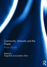 共同体、免疫と固有性：Ｒ．エスポジトの所論の考察<br>Community, Immunity and the Proper : Roberto Esposito (Angelaki: New Work in the Theoretical Humanities)
