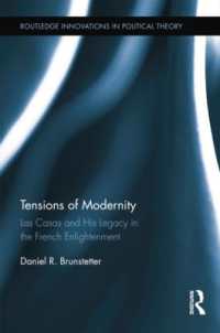 Tensions of Modernity : Las Casas and His Legacy in the French Enlightenment (Routledge Innovations in Political Theory)