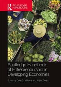 ラウトレッジ版 途上国経済における起業家精神ハンドブック<br>Routledge Handbook of Entrepreneurship in Developing Economies (Routledge International Handbooks)