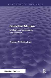 Selective Mutism (Psychology Revivals) : Implications for Research and Treatment (Psychology Revivals)
