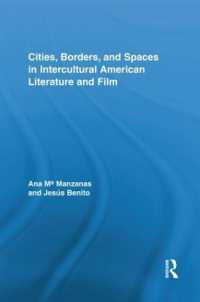 Cities, Borders and Spaces in Intercultural American Literature and Film (Routledge Transnational Perspectives on American Literature)