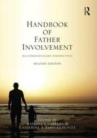 父親の育児参加：学際的ハンドブック（第２版）<br>Handbook of Father Involvement : Multidisciplinary Perspectives, Second Edition （2ND）
