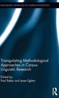 Triangulating Methodological Approaches in Corpus Linguistic Research (Routledge Advances in Corpus Linguistics)