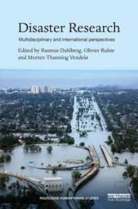 災害研究：学際的・国際的視座<br>Disaster Research : Multidisciplinary and International Perspectives (Routledge Humanitarian Studies)