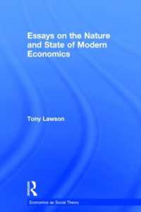 Essays on: The Nature and State of Modern Economics (Economics as Social Theory)