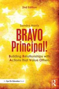 BRAVO Principal! : Building Relationships with Actions that Value Others （2ND）