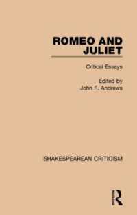Romeo and Juliet : Critical Essays (Shakespearean Criticism)