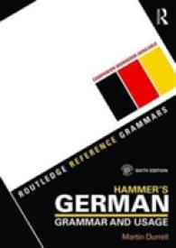 ハマーのドイツ語文法・語法（第６版）<br>Hammer's German Grammar and Usage (Routledge Reference Grammars) （6 BLG）