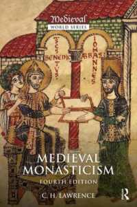 Medieval Monasticism : Forms of Religious Life in Western Europe in the Middle Ages (The Medieval World)